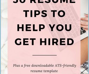30 Resume Tips to Assist You Get Work