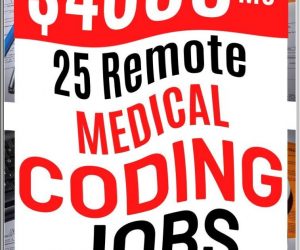 25 Remote Medical Work From Home Coding Jobs